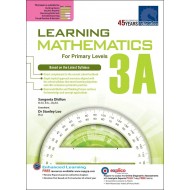 LEARNING MATHEMATICS For Primary Levels 3A